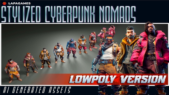 Stylized Cyberpunk Nomads (LowPoly)👨‍🔧